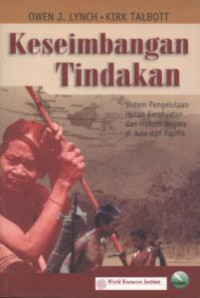 Image of Keseimbangan Tindakan : Sistem Pengelolaan Hutan Kerakyatan Dan Hukum Negara Di Asia Dan Pasifik