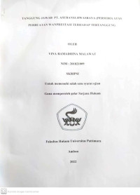 Image of Tanggung Jawab PT. Asuransi Jiwasraya (Persero) atas Perbuatan Wanprestasi Terhadap Tertanggung