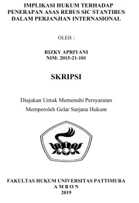 Image of Implikasi Hukum Terhadap Penerapan Asas Rebus Sic Stantibus Dalam Perjanjian Internasional