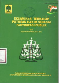 Image of Eksaminasi Terhadap Putusan Hakim Sebagai Partisipasi Publik