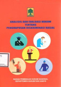 Image of Analisis Dan Evaluasi Hukum Tentang Penghapusan Diskriminasi Rasial