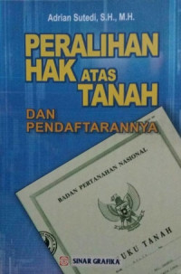 Image of Peralihan Hak Atas Tanah Dan Pendaftarannya