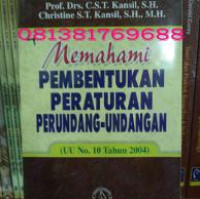 Image of Memahami Pembentukan Peraturan Perundang-Undangan (UU No. 10 Tahun 2004)