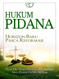 Image of Hukum Pidana Horizon Baru Pasca Reformasi
