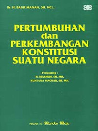 Image of Pertumbuhan Dan Perkembangan Konstitusi Suatu Negara