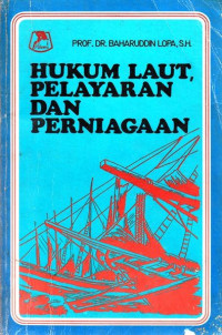 Image of Hukum Laut, Pelayaran Dan Perniagaan
