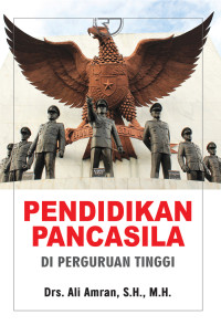 Image of Pendidikan Pancasila Di Perguruan Tinggi