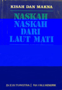 Image of Kisah Dan Makna : Naskah-Naskah Dari Laut Mati