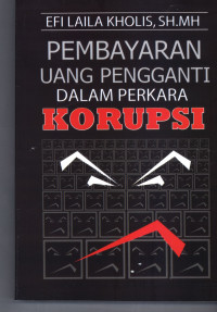 Image of Pembayaran Uang Pengganti Dalam Perkara Korupsi