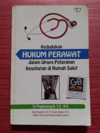 Image of Kedudukan Hukum Perawat Dalam Upaya Pelayanan Kesehatan Di Rumah Sakit