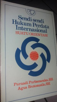 Image of Sendi-Sendi Hukum Perdata Internasional Suatu Orientasi