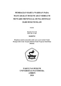 Image of PEMBAGIAN HARTA WARISAN 
PADA MASYARAKAT HUKUM ADAT SEBELUM MUWARIS 
MENINGGAL DUNIA DITINJAU DARI HUKUM ISLAM