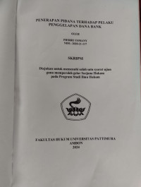Image of Penerapan Pidana Terhadap Pelaku 
Penggelapan Dana Bank.