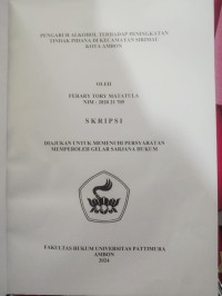 Image of Pengaruh Alkohol Terhadap 
Peningkatan Tindak Pidana Di Kecamatan Sirimau Kota Ambon