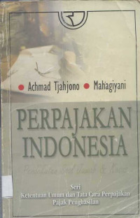 Image of Perpajakan Indonesia : Pendekatan Soal Jawab dan Kasus