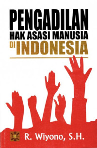 Image of Pengadilan Hak Asasi Manusia Di Indonesia