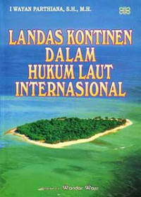 Image of Landas Kontinen Dalam Hukum Laut Internasional