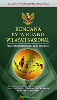 Image of PP RI No. 26 Tahun 2008 Tentang Rencana Tata Ruang Wilayah Nasional