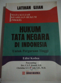 Image of Latihan Ujian Hukum Tata Negara Di Indonesia (Untuk Perguruan Tinggi) Edisi Kedua