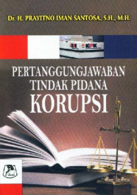 Image of Pertanggungjawaban Tindak Pidana Korupsi