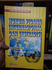 Image of Hukum Pidana Internasional Dan Ekstradisi