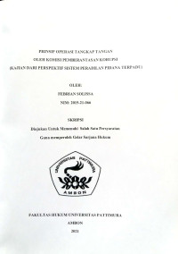 Image of Prinsip Operasi Tangkap Tangan Oleh Komisi Pemberantasan Korupsi (Kajian Dari Perspektif Sistem Peradilan Pidana Terpadu)