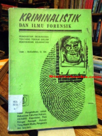 Kriminalistik Dan Ilmu Forensik