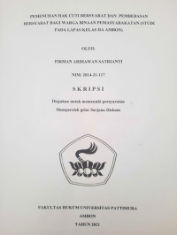 Image of Pemenuhan Hak Cuti Bersyarat Dan Pembebasan Bersyarat Bagi Warga Binaan Pemasyarakatan (Studi Pada Lapas Kelas IIA Ambon)