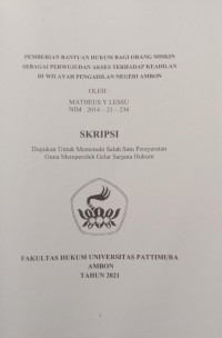 Image of Tinjauan Yuridis Pemberian Bantuan Hukum Bagi Orang Miskin Sebagai Perwujudan Akses Terhadap Keadilan Di Willayah Pengadilan Negeri Ambon