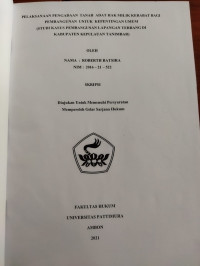Image of Pelaksanaan Pengadaan Tanah Adat Hak Milik Kerabat Bagi Pembangunan Untuk Kepentingan Umum (Studi Kasus Pembangunan Lapangan Terbang Di Kabupaten Kepulauan Tanimbar)