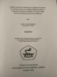 Image of Akibat Hukum Terhadap Limbah Sampah Plastik Di Teluk Ambon Berdasarkan Undang-Undang Nomor 18 Tahun 2008 Tentang Pengelolaan Sampah