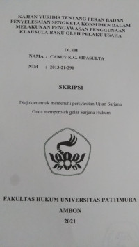 Image of Kajian Yuridis Tentang Peran Badan Penyelesaian Sengketa Konsumen Dalam Melakukan Pengawasan Pengguna Klausula Baku Oleh Pelaku Usaha
