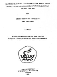 Image of Hambatan Dalam Pelaksanaan Hak-Hak Warga Binaan Pemasyarakatan Di Rumah Tahanan Negara (Rutan) Kelas II A Ambon