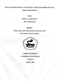 Image of Legalitas Hak Milik Atas Pemakai Pertama Merek Dagang Depot Hongkong