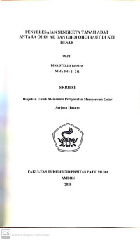 Image of Penyelesaian Sengketa Tanah Adat Antara Ohoi Ad Dan Ohoi Ohoiraut Di Kei Besar
