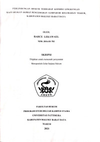 Image of Perlindungan Hukum Terhadap Kondisi Lingkungan Masyarakat Akibat Pembuangan Sampah Di Kelurahan Tiakur Kabupaten Maluku Barat Daya