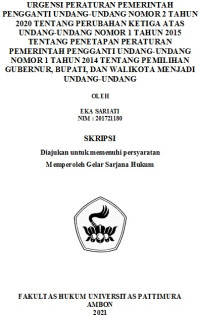 Image of Urgensi Peraturan Pemerintah Pengganti Undang-Undang Nomor 2 Tahun 2020 Tentang Perubahan Ketiga atas Undang-Undang Nomor 1 Tahun 2015 tentang Penetapan Peraturan Pemerintah Pengganti Undang-Undang Nomor 1 Tahun 2014 tentang Pemilihan Gubernur, Bupati, dan Walikota Menjadi Undang-Undang