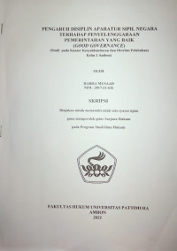 Image of Pengaruh Disiplin Aparatur Sipil Negara Terhadap Penyelenggaraan Pemerintahan Yang Baik (Good Governance) (Studi Pada Kantor Keasyahbandaran Dan Otoritas Pelabuhan)