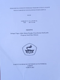 Image of Perlindungan Hukum Terhadap Perempuan Dan Anak Di Tinjau Dari Hukum Humaniter Internasional