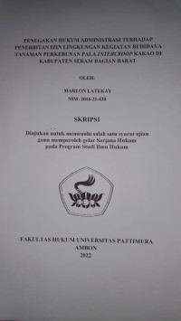 Image of Penegakan Hukum Administrasi Terhadap Penerbitan Izin Lingkungan Kegiatan Budidaya Tanaman Perkebunan Pala Intercroop Kakao di Kabupaten Seram Bagian Barat