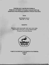 Image of Teknik Dan Taktik Penyidikan Perkara Penimbunan Bahan Bakar Minyak (Studi Kasus Pada Direktorat KRIMSUS Polda Maluku)