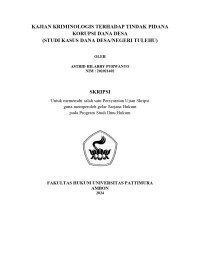 Image of Kajian Kriminologis Terhadap Tindak Pidana Korupsi 
Dana Desa (Studi Kasus Dana Desa/Negeri Tulehu)