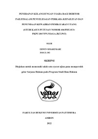 Image of Penerapan Kelangsungan Usaha Bagi Debitor Pailit Dalam Penyelesaian Perkara Kepailitan dan Penundaan
Kewajiban Pembayaran Utang (Studi Kasus Putusan Nomor 104/PDT.SUSPKPU/2017/PN.Niaga.Jkt.Pst)