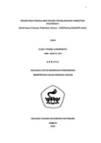 Image of Penjatuhan Pidana Bagi Pelaku 
Penyalahguna Narkotika Golongan I. (Studi Kasus Putusan Pengadilan Negeri Ambon 
Nomor : 356/Pid.Sus/2024/PN.Amb),