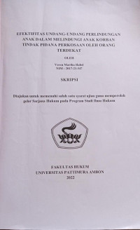 Image of Efektifitas Undang-Undang Perlindungan Anak Dalam Melindungi Anak Korban Tindak Pidana Perkosaan Oleh Orang Terdekat