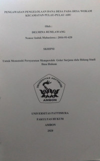 Image of Pengawasan Pengelolaan Dana Desa Pada Desa Wokam Kecamatan Pulau-Pulau Aru