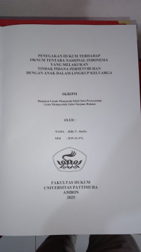 Image of Penegakan Hukum Oknum Tentara 
Nasional Indonesia Yang Melakukan Tindak Pidana Persetubuhan Dengan 
Anak Dalam Lingkup Keluarga
