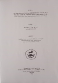 Image of Penerapan Keadilan Restoratif Terhadap Pelaku Tindak Pidana Penganiayaan Anak” (Studi Kasus Pada Polsek Moa Kabupaten Maluku Barat Daya)