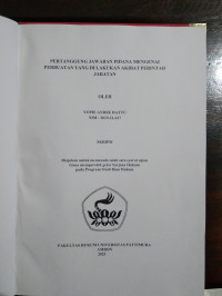 Image of Pertanggung Jawaban Pidana 
Mengenai Perbuatan Yang Di Lakukan Akibat Perintah Jabatan,