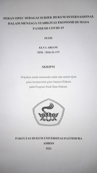 Image of Peran OPEC Sebagai Subjek Hukum Internasional Dalam Menjaga Stabilitas Ekonomi Di Masa Pendemi Covid-19